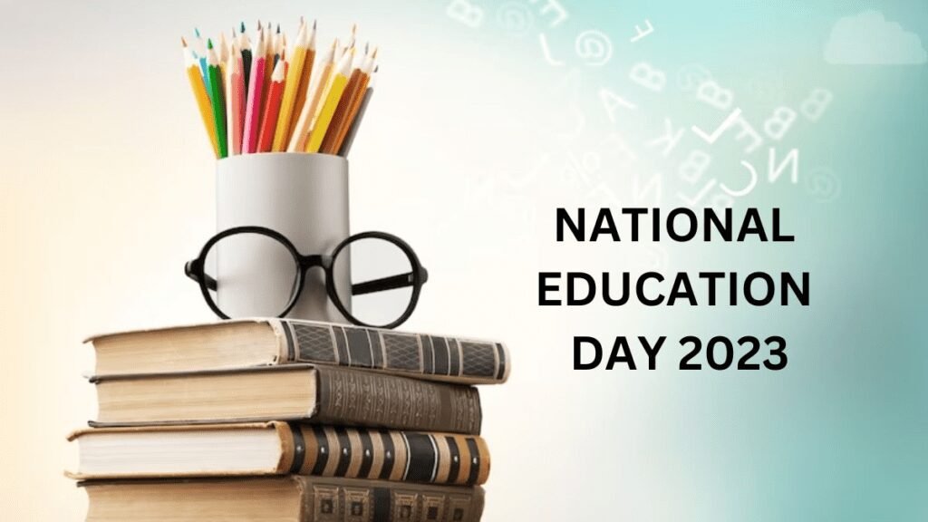 राष्ट्रीय शिक्षा दिवस