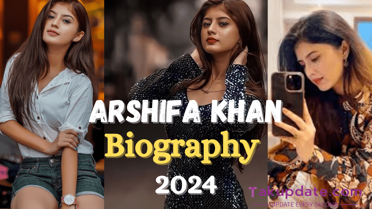 Arshifa Khan Biography 2024 : जानिए कम उम्र में बुलंदिया हासिल करने वाली अर्शिफा खान के बारे में।